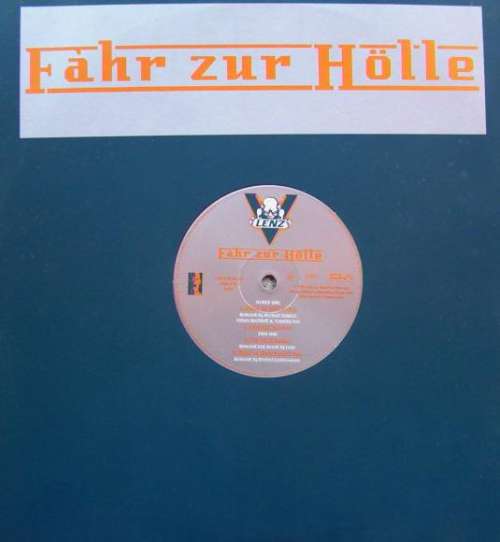 Cover V-Lenz - Fahr Zur Hölle (12) Schallplatten Ankauf