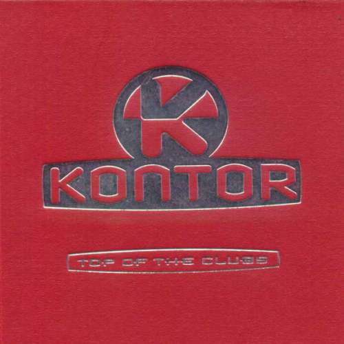 Cover Various - Kontor - Top Of The Clubs (2xCD, Comp, Mixed) Schallplatten Ankauf