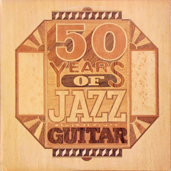 Cover Various - 50 Years Of Jazz Guitar (2xLP, Album, Comp, Mono) Schallplatten Ankauf