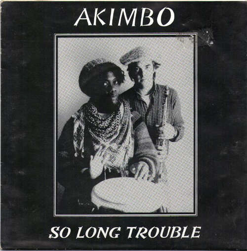 Cover Akimbo (3) - So Long Trouble (7) Schallplatten Ankauf