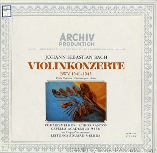 Cover Johann Sebastian Bach - Eduard Melkus ・ Spiros Rantos ・ Capella Academica Wien - Violinkonzerte BWV 1041 - 1043 (LP) Schallplatten Ankauf