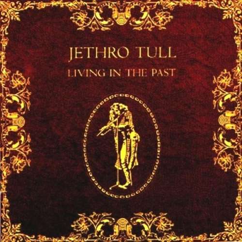 Cover Jethro Tull - Living In The Past (2xLP, Comp, Gat) Schallplatten Ankauf