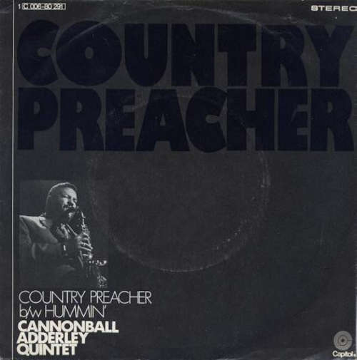 Cover Cannonball Adderley Quintet* - Country Preacher / Hummin' (7) Schallplatten Ankauf