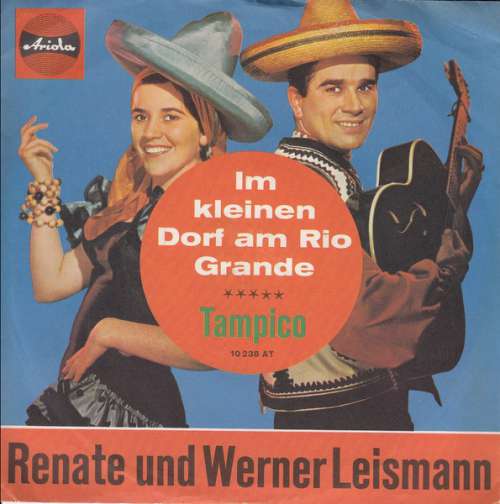 Bild Renate Und Werner Leismann - Im Kleinen Dorf Am Rio Grande / Tampico (7, Single, Mono) Schallplatten Ankauf