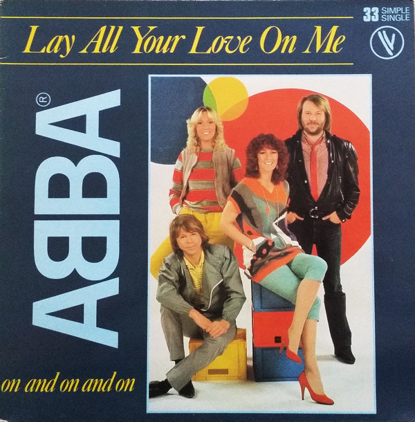 Cover ABBA - Lay All Your Love On Me (12, Single, Ltd) Schallplatten Ankauf
