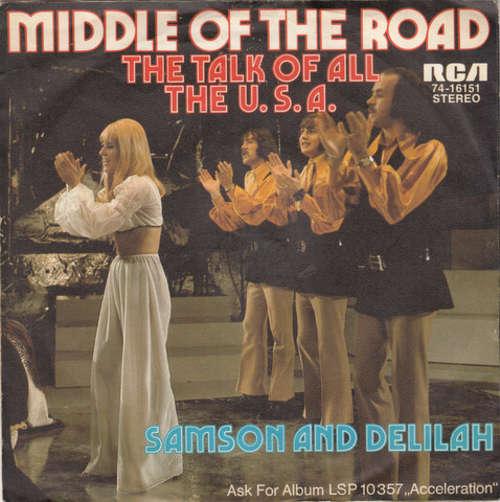 Cover Middle Of The Road - The Talk Of All The U.S.A. / Samson And Delilah (7, Single) Schallplatten Ankauf