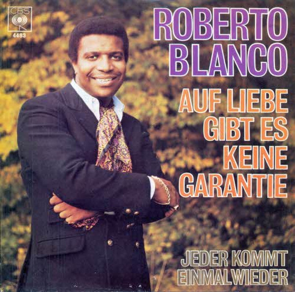 Cover Roberto Blanco - Auf Liebe Gibt Es Keine Garantie (7, Single) Schallplatten Ankauf