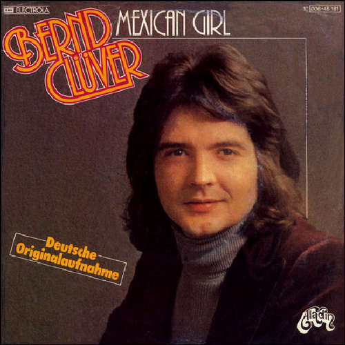 Cover Bernd Clüver - Mexican Girl (7, Single) Schallplatten Ankauf