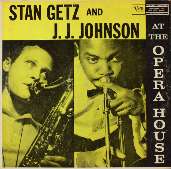 Cover Stan Getz And J.J. Johnson - At The Opera House (LP, Album, Mono) Schallplatten Ankauf