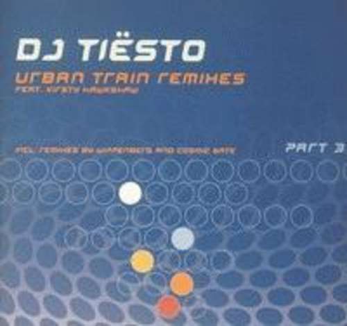 Cover DJ Tiësto Feat. Kirsty Hawkshaw - Urban Train Remixes - Part 3 (12) Schallplatten Ankauf