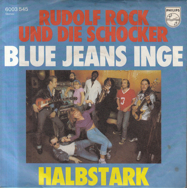 Cover Rudolf Rock Und Die Schocker* - Blue Jeans Inge (7, Single) Schallplatten Ankauf