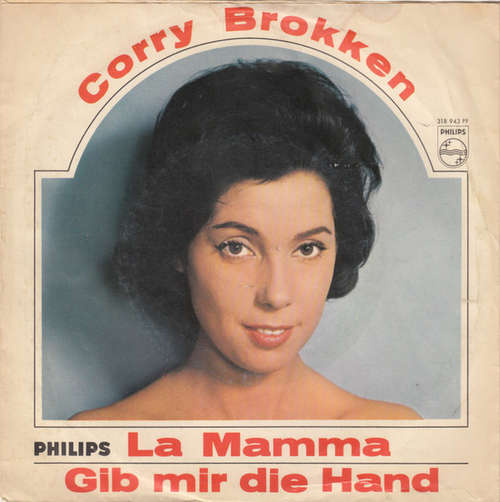 Cover Corry Brokken - La Mamma / Gib Mir Die Hand (7, Single) Schallplatten Ankauf