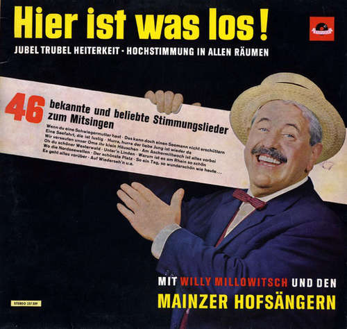Cover Willy Millowitsch, Die Mainzer Hofsänger, Orchester Adalbert Luczkowski - Hier Ist Was Los! (LP) Schallplatten Ankauf