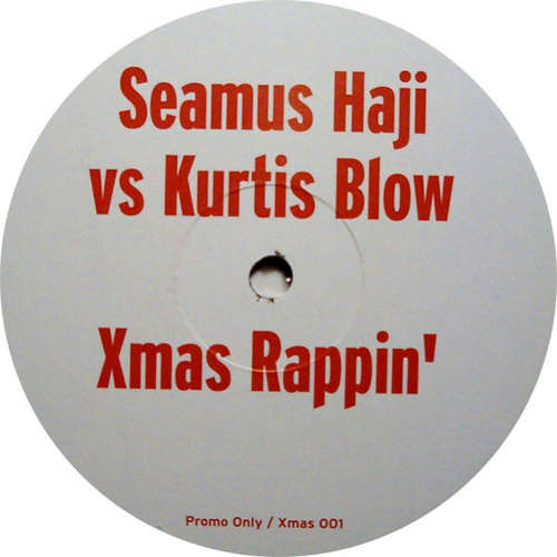 Cover Seamus Haji vs. Kurtis Blow - Xmas Rappin' (12, S/Sided, Promo) Schallplatten Ankauf
