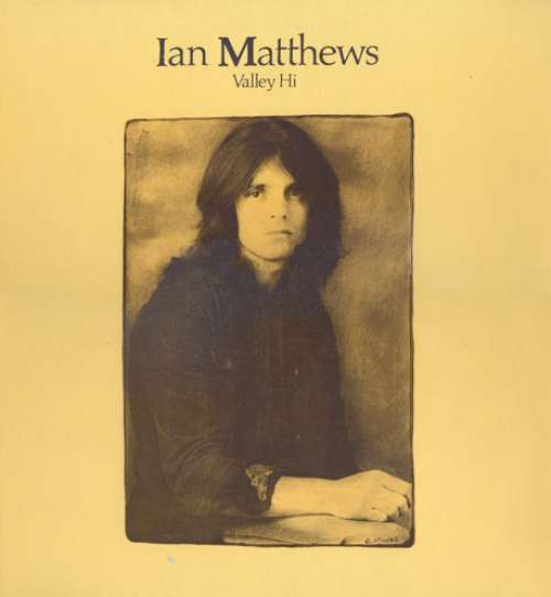 Cover Ian Matthews* - Valley Hi (LP, Album, Gat) Schallplatten Ankauf