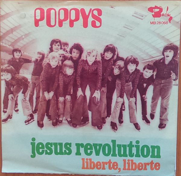 Cover Poppys - Jésus Révolution / Liberté, Liberté (7) Schallplatten Ankauf