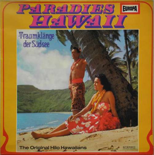 Cover The Original Hilo Hawaiians - Paradies Hawaii: Traumklänge Der Südsee (LP, Album) Schallplatten Ankauf
