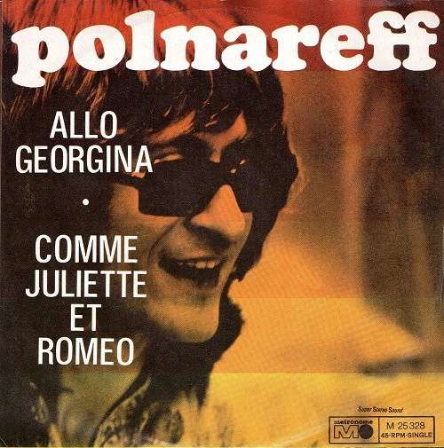 Cover Michel Polnareff - Allo Georgina / Comme Juliette Et Roméo (7) Schallplatten Ankauf