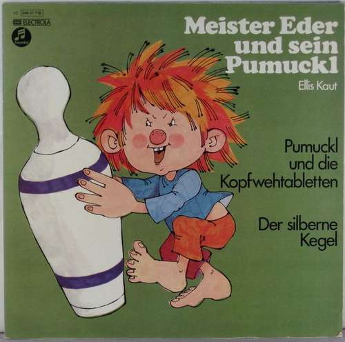 Cover Ellis Kaut - Meister Eder Und Sein Pumuckl - Pumuckl Und Die Kopfwehtabletten / Der Silberne Kegel (LP, Album) Schallplatten Ankauf