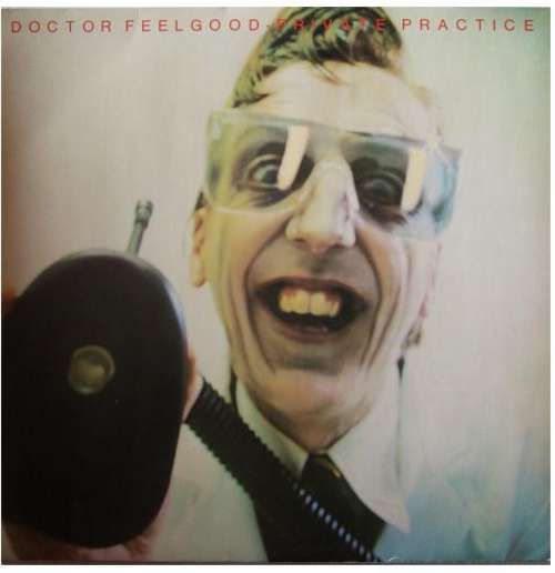 Cover Dr. Feelgood - Private Practice  (LP, Album, RE) Schallplatten Ankauf