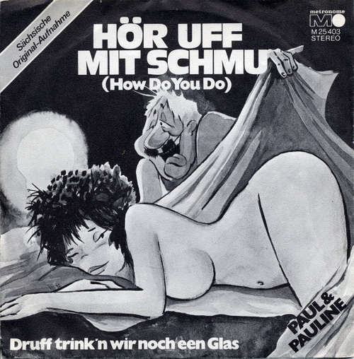 Cover Paul & Pauline - Hör Uff Mit Schmu (How Do You Do) (7, Single) Schallplatten Ankauf