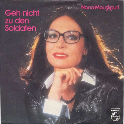 Cover Nana Mouskouri - Geh Nicht Zu Den Soldaten (7, Single) Schallplatten Ankauf