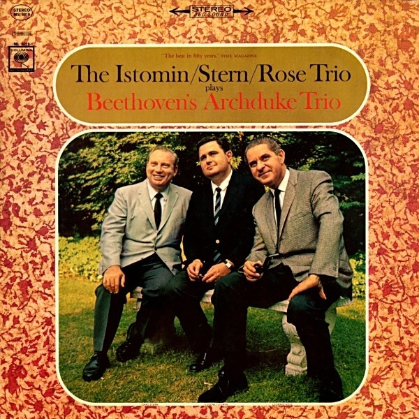 Bild Beethoven* ; The Istomin/Stern/Rose Trio - The Istomin/Stern/Rose Trio Plays Beethoven's Archduke Trio (LP) Schallplatten Ankauf