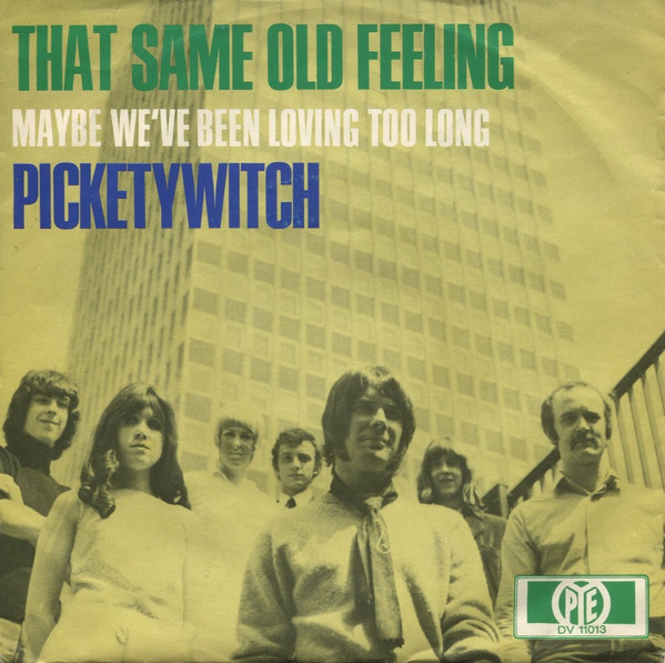 Cover Picketywitch* - That Same Old Feeling (7, Single) Schallplatten Ankauf