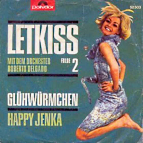 Cover Orchester Roberto Delgado* - Glühwürmchen / Happy Jenka (7, Single, Mono) Schallplatten Ankauf