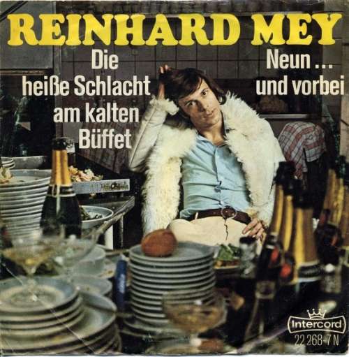 Cover Reinhard Mey - Die Heiße Schlacht Am Kalten Büffet / Neun ... Und Vorbei (7, Single, win) Schallplatten Ankauf