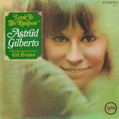 Cover Astrud Gilberto - Look To The Rainbow (LP, Album, RE) Schallplatten Ankauf