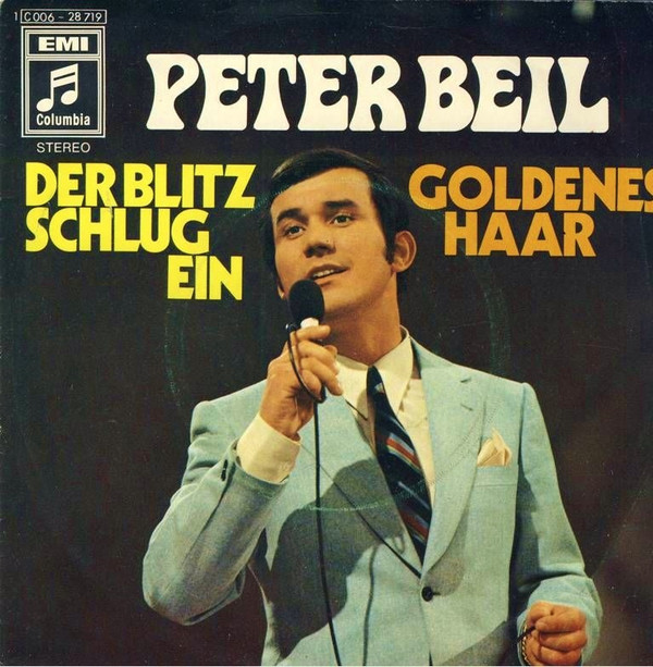 Cover Peter Beil - Der Blitz Schlug Ein / Goldenes Haar (7, Single) Schallplatten Ankauf