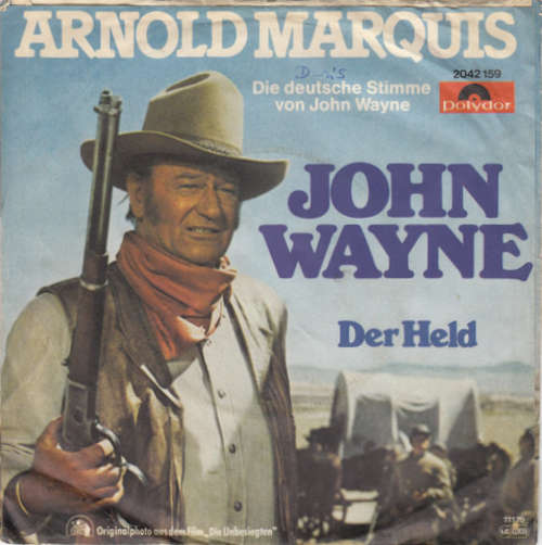 Cover Arnold Marquis - John Wayne (7, Single) Schallplatten Ankauf