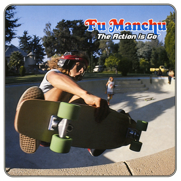 Cover Fu Manchu - The Action Is Go (CD, Album, RE) Schallplatten Ankauf