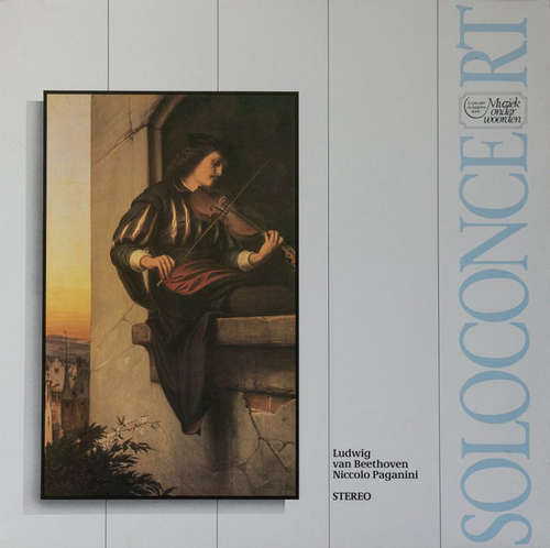 Cover Ludwig Van Beethoven / Niccolo Paganini* - Soloconcert (LP, Comp) Schallplatten Ankauf