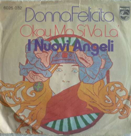 Cover I Nuovi Angeli - Donna Felicita / Okay, Ma Sì Va Là (7, Single, Mono) Schallplatten Ankauf