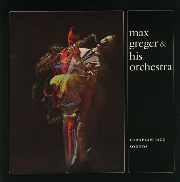Cover Max Greger & His Orchestra* - European Jazz Sounds (LP, Album, RE) Schallplatten Ankauf