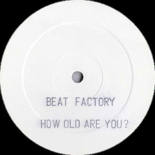 Cover Beat Factory (3) feat. Lenzi - How Old Are You? (12) Schallplatten Ankauf
