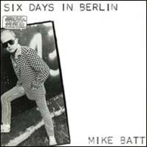 Cover Mike Batt - Six Days In Berlin (LP, Album) Schallplatten Ankauf