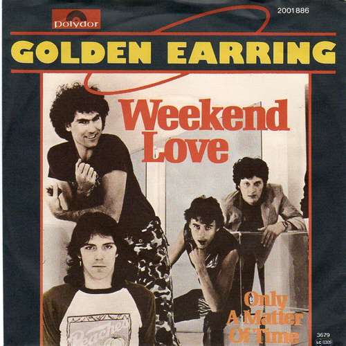 Cover Golden Earring - Weekend Love (7, Single) Schallplatten Ankauf