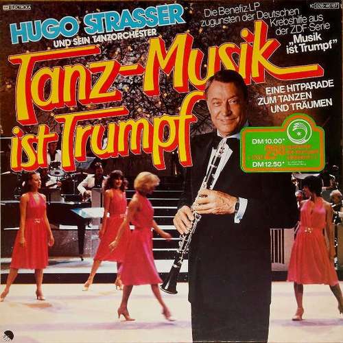 Cover Hugo Strasser Und Sein Tanzorchester - Tanz-Musik Ist Trumpf (LP, Album) Schallplatten Ankauf