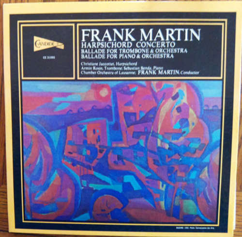 Cover Frank Martin (3) - Harpsichord Concerto / Ballade For Trombone & Orchestra / Ballade For Piano & Orchestra (LP, Gat) Schallplatten Ankauf