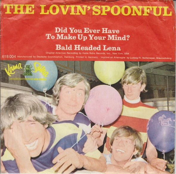 Bild The Lovin' Spoonful - Did You Ever Have To Make Up Your Mind? / Bald Headed Lena (7, Single) Schallplatten Ankauf