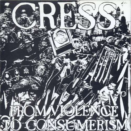 Cover Cress - From Violence To Consumerism (7, EP) Schallplatten Ankauf