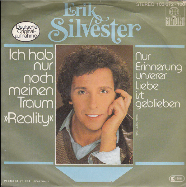 Bild Erik Silvester - Ich Hab Nur Noch Meinen Traum >>Reality<< (7, Single) Schallplatten Ankauf