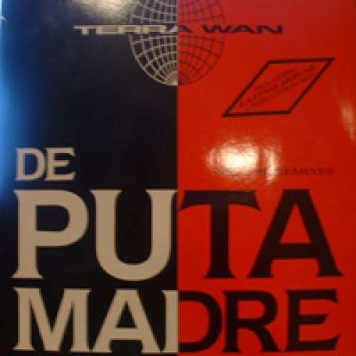 Cover Terra Wan* - De Puta Madre  (All The Remixes) (2x12) Schallplatten Ankauf