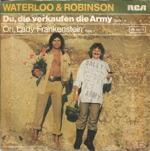 Cover Waterloo & Robinson - Du, Die Verkaufen Die Army (7, Single) Schallplatten Ankauf