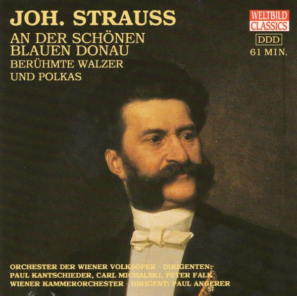 Cover Johann Strauss* - An Der Schönen Blauen Donau - Berühmte Walzer Und Polkas (CD) Schallplatten Ankauf
