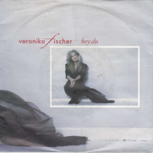 Cover Veronika Fischer - Hey Du (7, Single) Schallplatten Ankauf