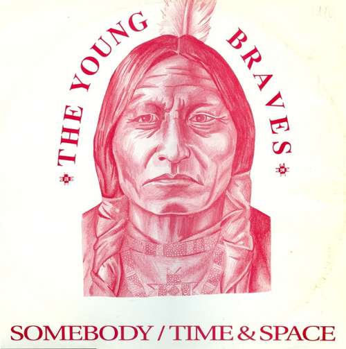 Cover The Young Braves - Somebody / Time & Space (12) Schallplatten Ankauf
